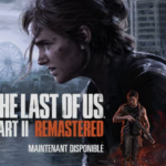 The Last of Us part 2, un remastered vraiment nécessaire ?