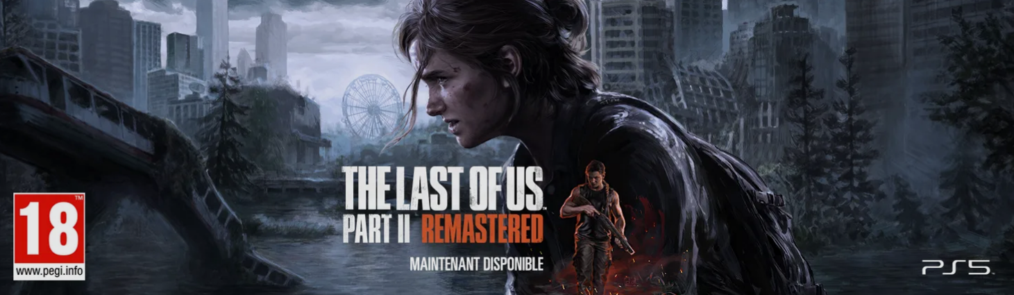 The Last of Us part 2, un remastered vraiment nécessaire ?