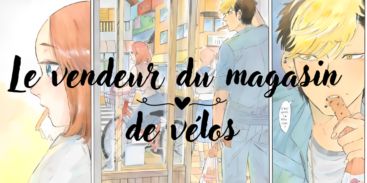 Le vendeur du magasin de vélos, une romance attendrissante