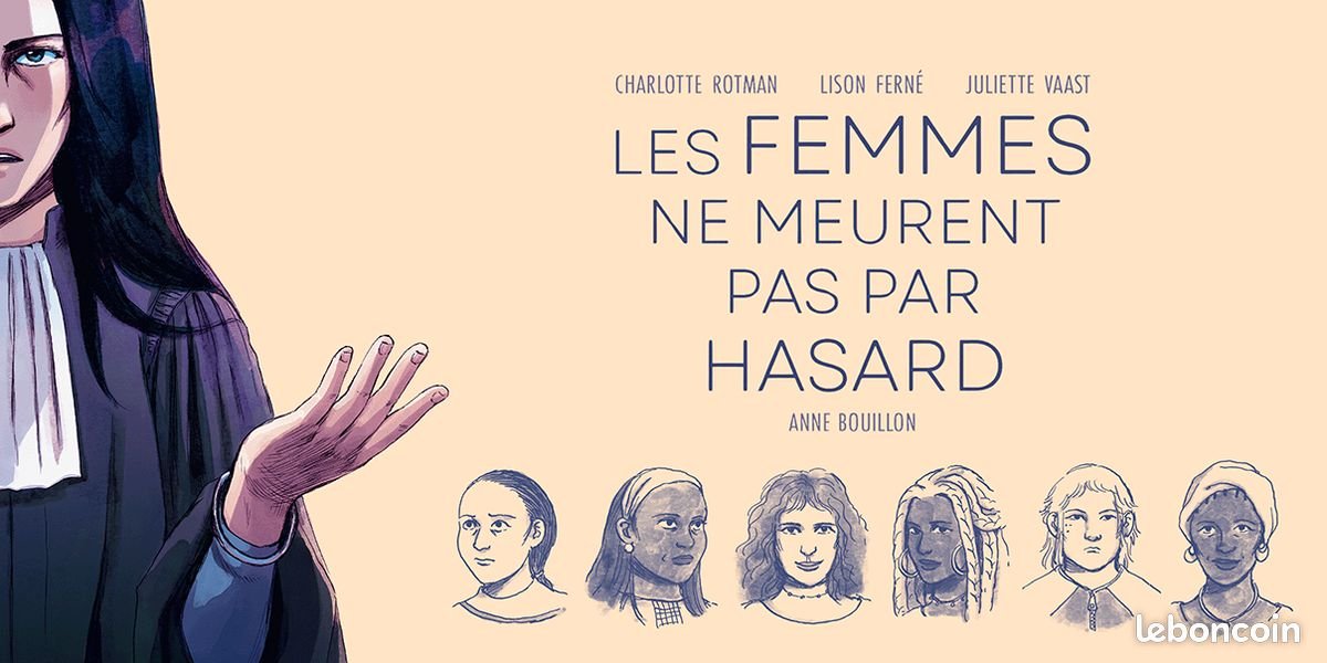 Les femmes ne meurent pas par hasard ? C’est-à-dire ?