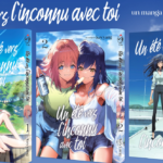 Un été vers l’inconnu avec toi, la naïveté d’un rêve…