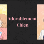 Adorablement Chien : une malédiction qui a du chien !