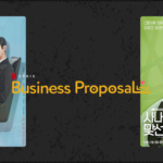 Business Proposal : Quand ton chef devient ton rendez-vous !