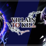 Villain To Kill : De héros à Villain !