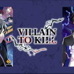 Villain To Kill : De héros à Villain !