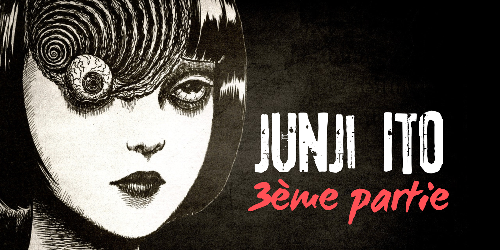 Junji Ito, 3ème partie, l’horreur en nouvelle