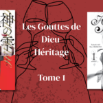 Les Gouttes de Dieu – Héritage : en chemin vers la WIC !