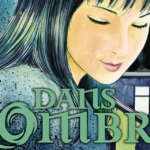 Dans l’ombre, nouvelle perle noire de Junji Ito