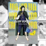 Vavam Vampire : Je veux dévorer ce puceau !