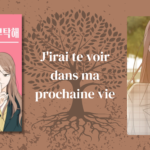 J’irai te voir dans ma prochaine vie : une histoire de vie antérieure !
