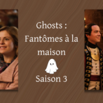 Ghosts, fantômes à la maison – S3, désordre chez les Woodstone !