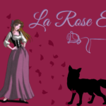 La Rose écarlate : Une quête de justice et de liberté