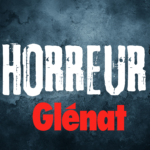 Terreur sur papier : l’horreur version Glénat
