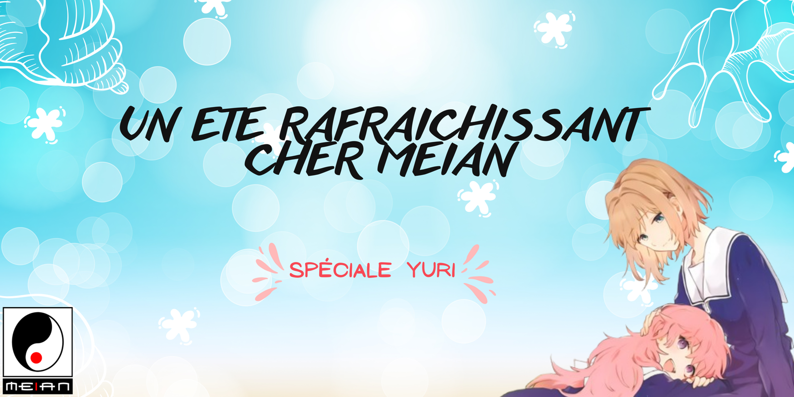 Le meilleur du yuri pour cet été, made in Meian
