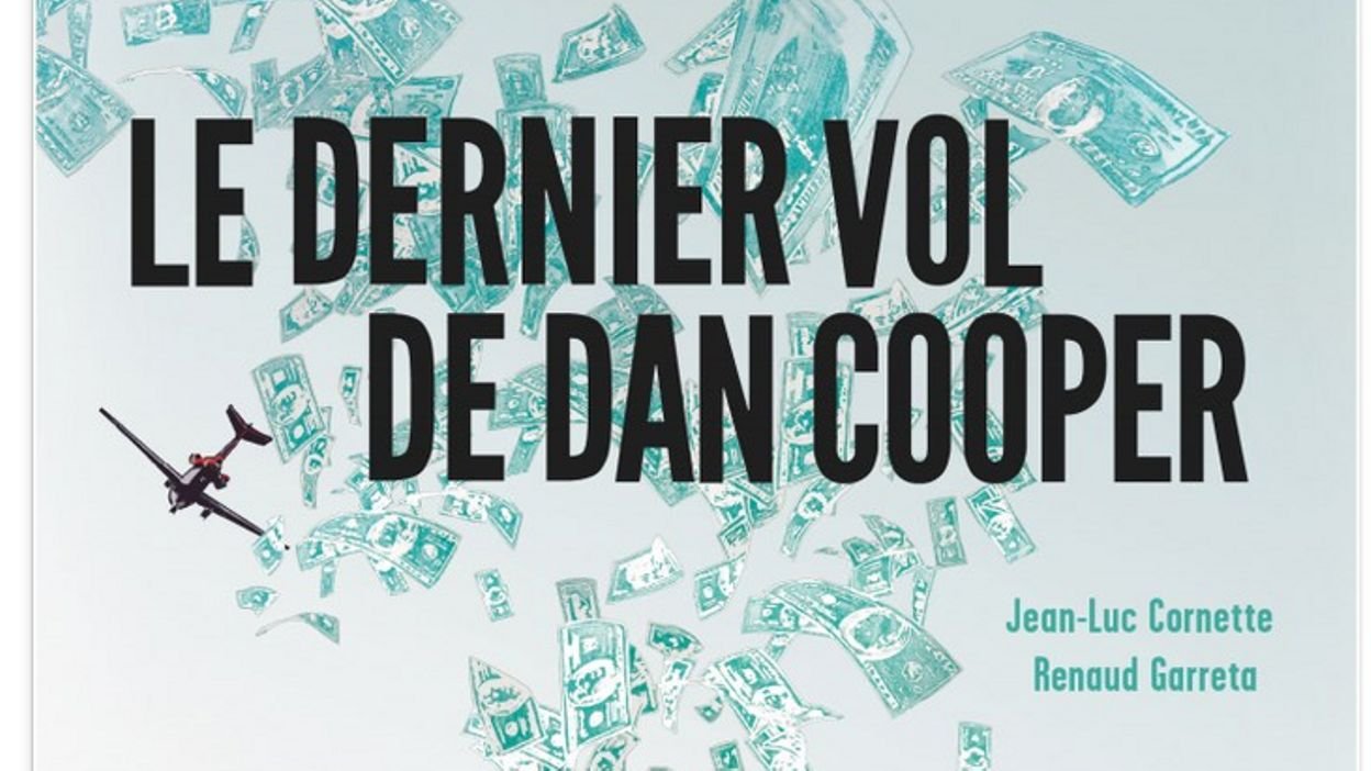 Le dernier vol de Dan Cooper : détournement d’avion légendaire