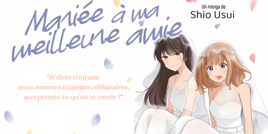 otakonseil mariée à ma meilleure amie