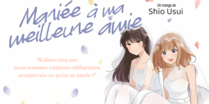 otakonseil mariée à ma meilleure amie