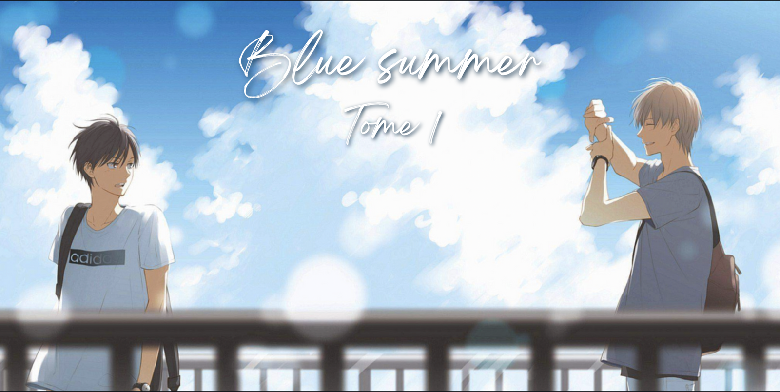 Blue Summer Tome 1 : L’éphémérité d’un été lycéen