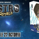 Astro royale : la nouvelle oeuvre de Ken Wakui