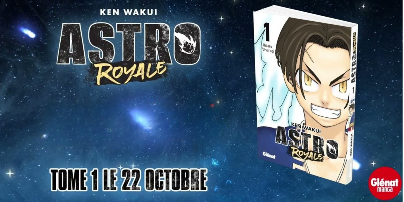 Astro royale : la nouvelle oeuvre de Ken Wakui