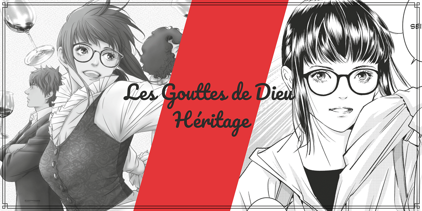 Les Gouttes de Dieu – Héritage : en chemin vers la WIC !