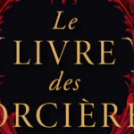 Le Livre des Sorcières : un thriller ensorcelant