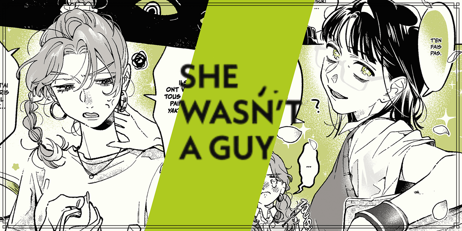 She wasn&rsquo;t a guy – Tome 3 : s’affirmer pour être enfin soi-même !