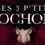 Les Contes Interdits : Les 3 P’tits Cochons