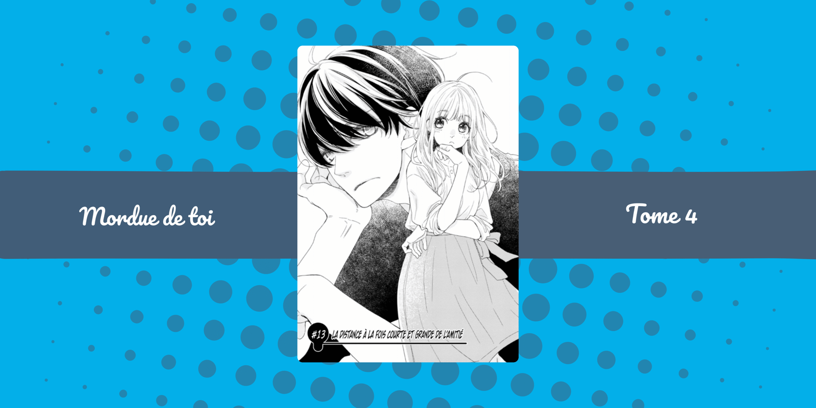 Mordue de toi – Tome 4, quand les rôles s’inversent !