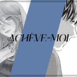 Achève-moi, une relation aux envies contradictoires !