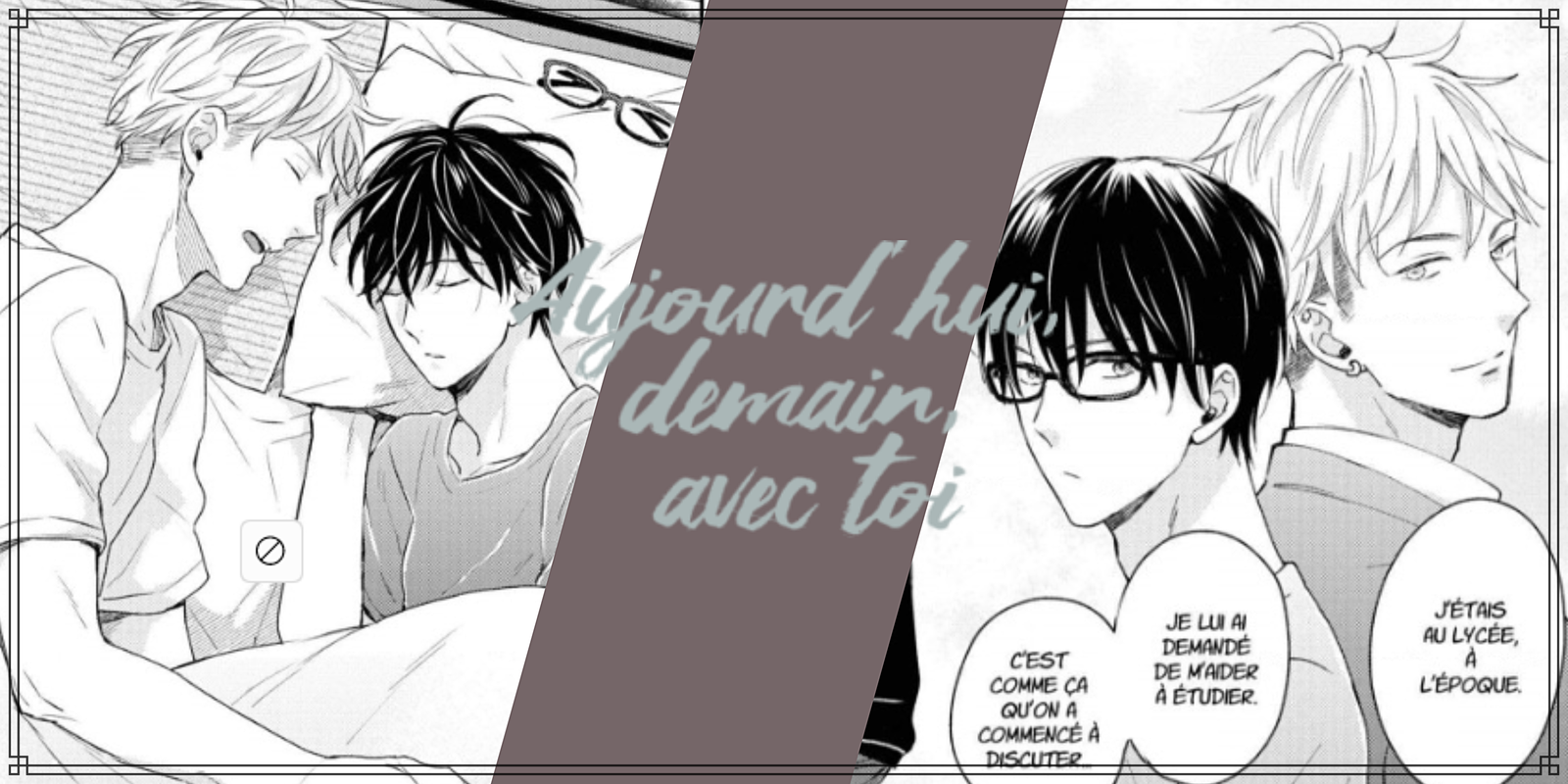 Aujourd&rsquo;hui, demain, avec toi, un écho d’amour sous silence !