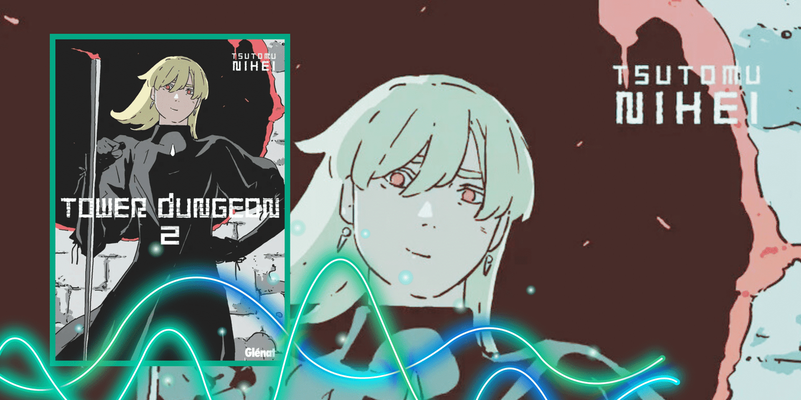 Tower Dungeon Tome 2 : Tsutomu Nihei, le maître du donjon