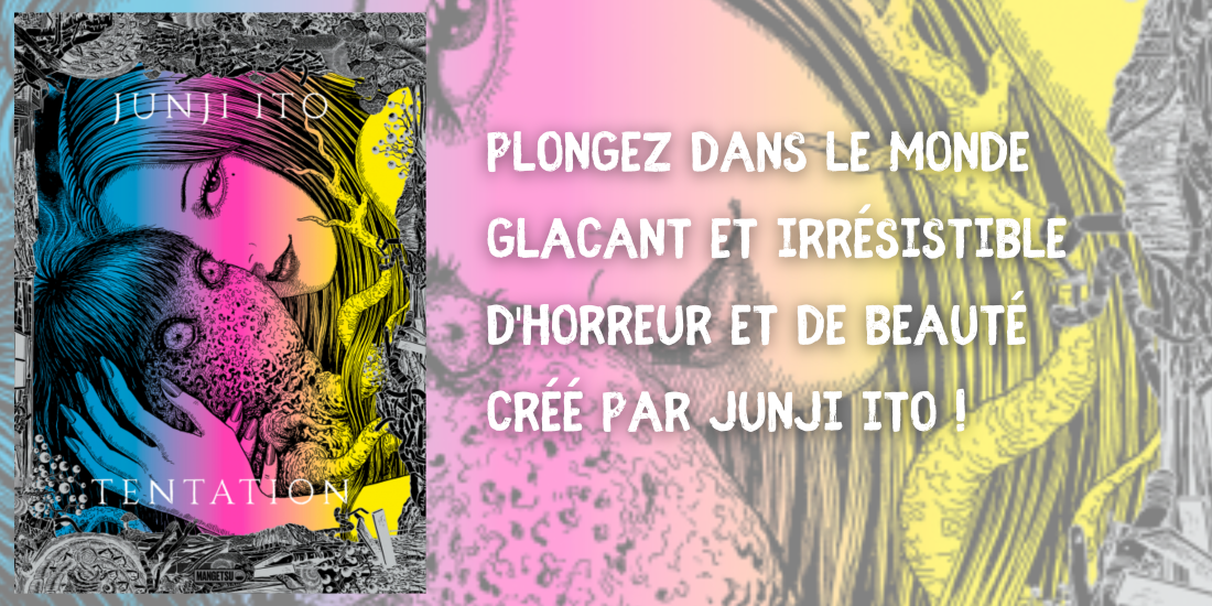 Tentation : l’artbook de Junji Ito