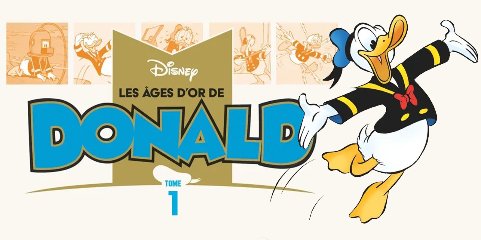 L&rsquo;âge d&rsquo;or de Donald : le plus colérique des canards !