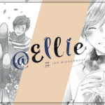 @Ellie – Tomes 7 à 9, un nouveau tournant pour nos héros !