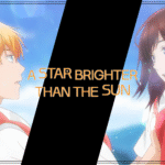 A Star Brighter Than the Sun, une rayonnante affection !