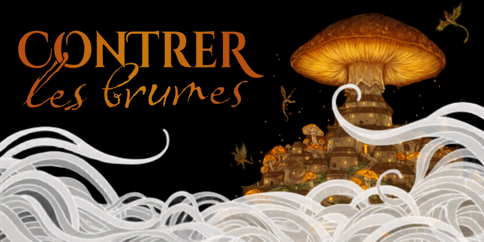 Contrer les brumes Tome 2 : une merveille à dévorer encore et encore !