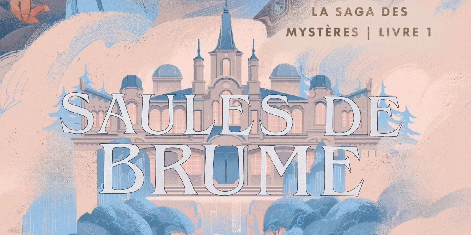 Saules de Brume : En quête des quatre Mystères
