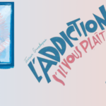 L’addiction, s’il vous plaît ! Une BD qui explore l’alcoolisme